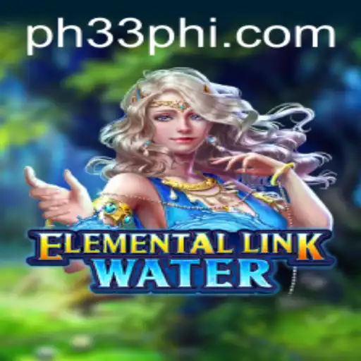 Dive into the World of ElementalLinkWater with PH33.COM